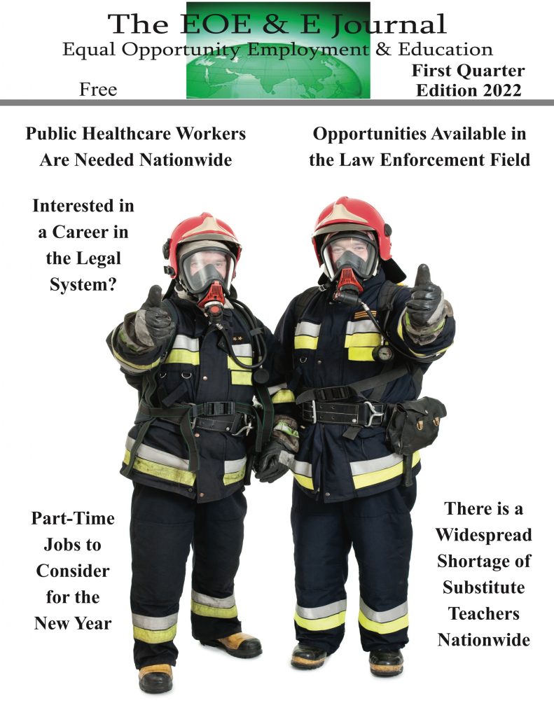 Featured articles include:

Public Healthcare Workers Are Needed Nationwide
Opportunities Available in the Law Enforcement Field
Interested in a Career in the Legal System?
Part-Time Jobs to Consider for the New Year
There is a Widespread Shortage of Substitute Teachers Nationwide
