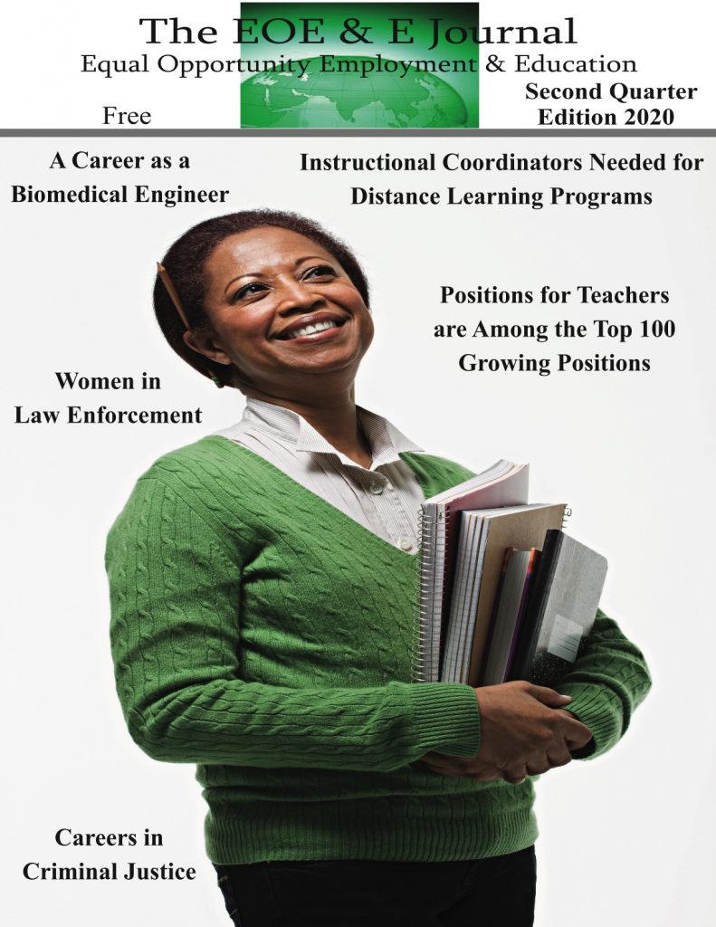 Featured articles include:

A Career as a Biomedical Engineer
Women in Law Enforcement
Instructional Coordinators Need for Distance Learning Programs
Positions for Teachers are Among Top 100 Growing Positions
Careers in Criminal Justice