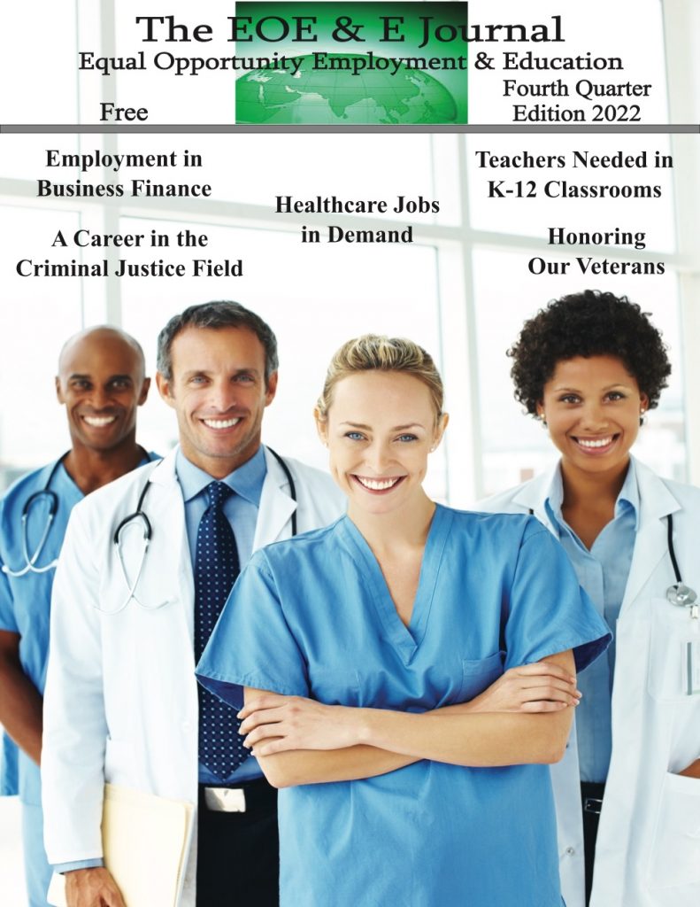 Featured articles include:

Employment in Business Finance
Healthcare Jobs in Demand 
Teachers Needed in K-12 Classrooms
A Career in the Criminal Justice Field
Honoring Our Veterans