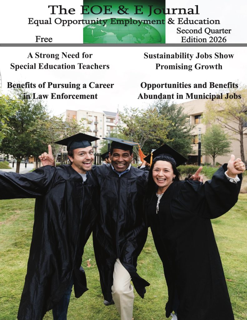Featured articles include:

A Strong Need for Special Education Teachers
Benefits of Pursuing a Career in Law Enforcement
Sustainability Jobs Show Promising Growth 
Opportunities and Benefits Abundant in Municipal Jobs